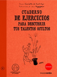 Cuaderno de ejercicios. Descubrir talentos ocultos
